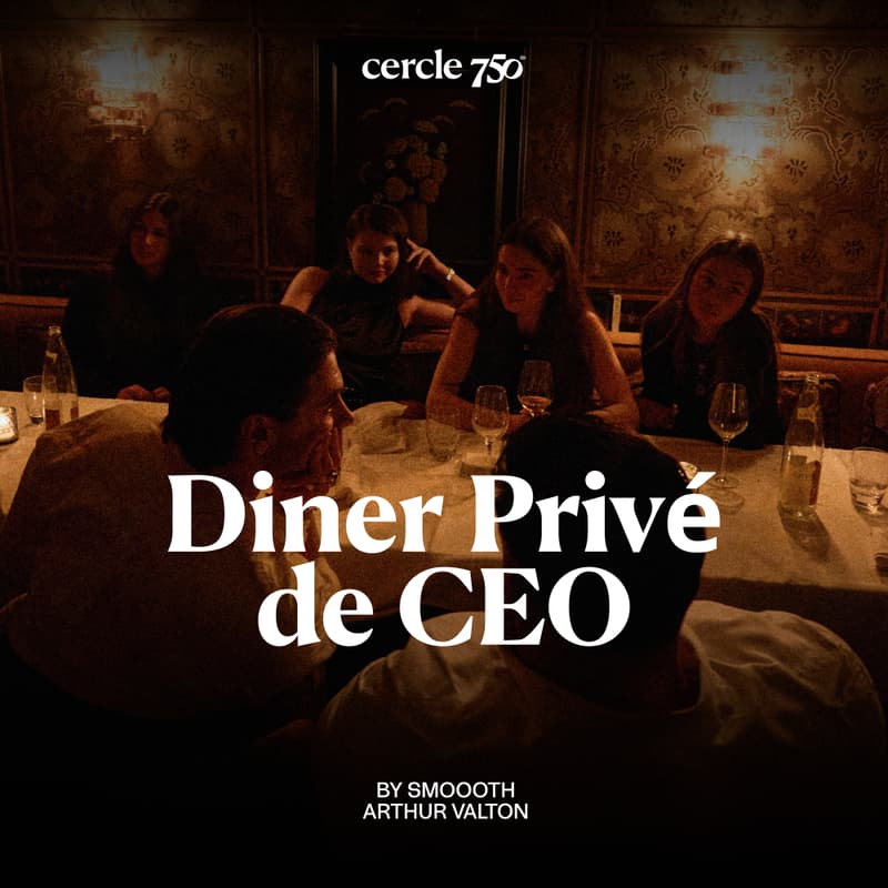Cover Image for Cercle 750 - Dîner Privé de CEO #11