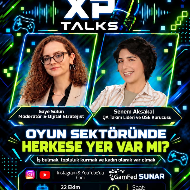 Cover Image for XP TALKS: Oyun Sektöründe Herkese Yer Var mı? | Senem Aksakal