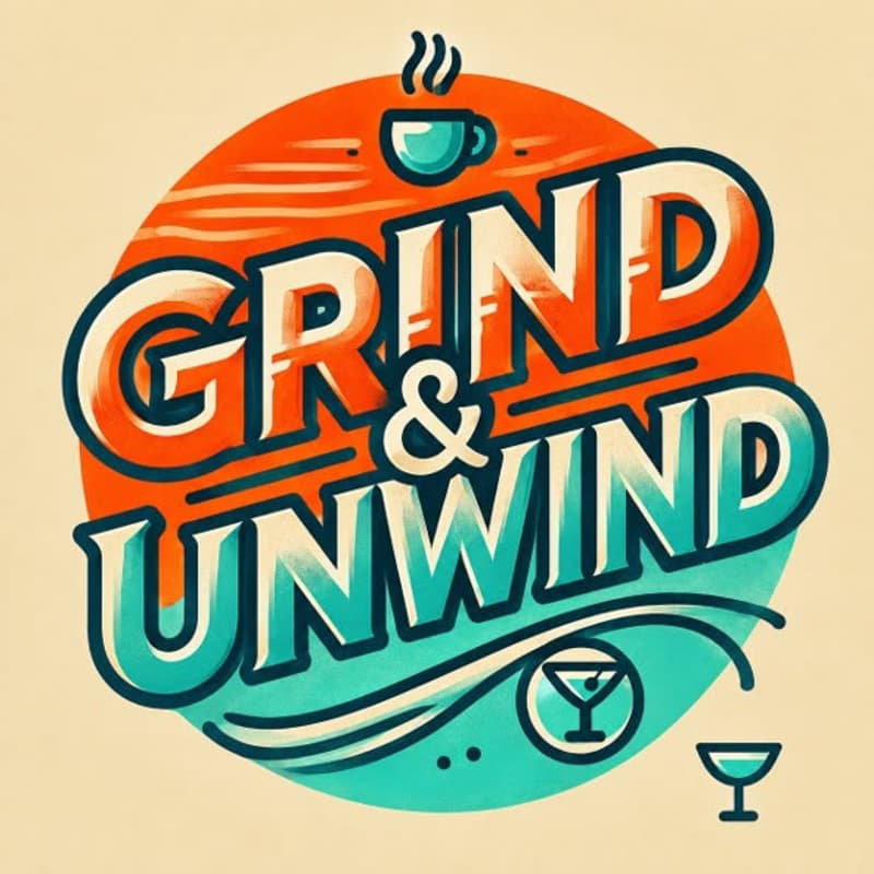 Cover Image for Grind & Unwind