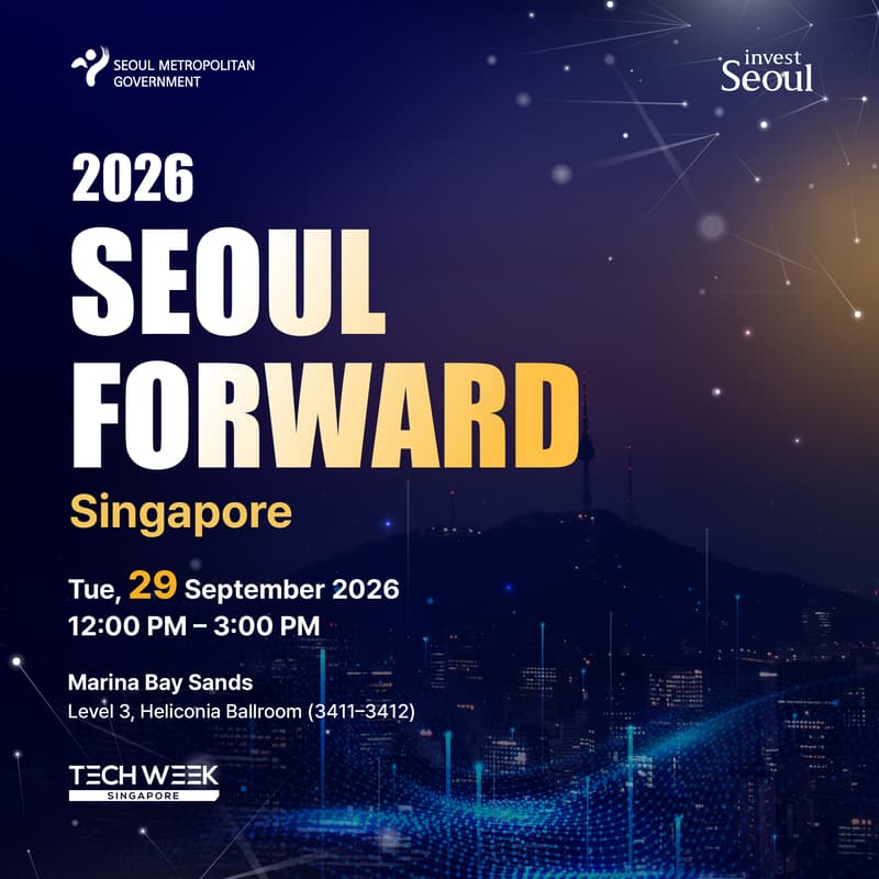 Cover Image for 2026 Seoul Forward Singapore @Tech Week 2026