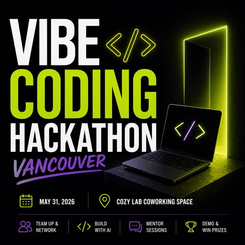 Cover Image for Vibe Coding Hackathon Vancouver