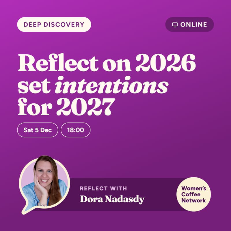 Cover Image for Deep Discovery x Reflect on 2026 & Set Intentions for 2027 🌏 ONLINE Workshop