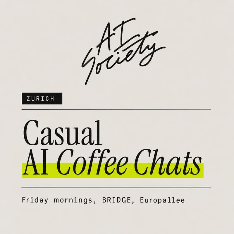 Cover Image for AI Society - AI Coffee Chats - Zurich
