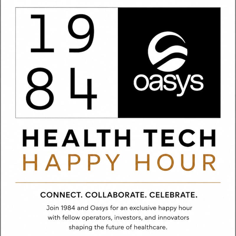 Cover Image for 1984 x Oasys Health Tech Happy Hour