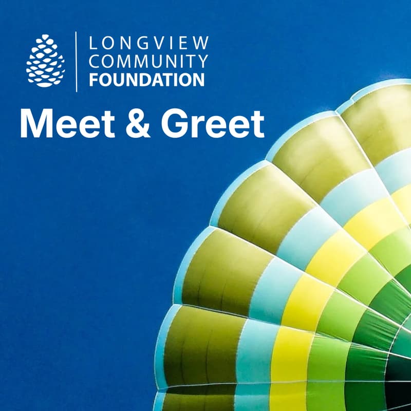 Cover Image for Longview Community Foundation Meet & Greet