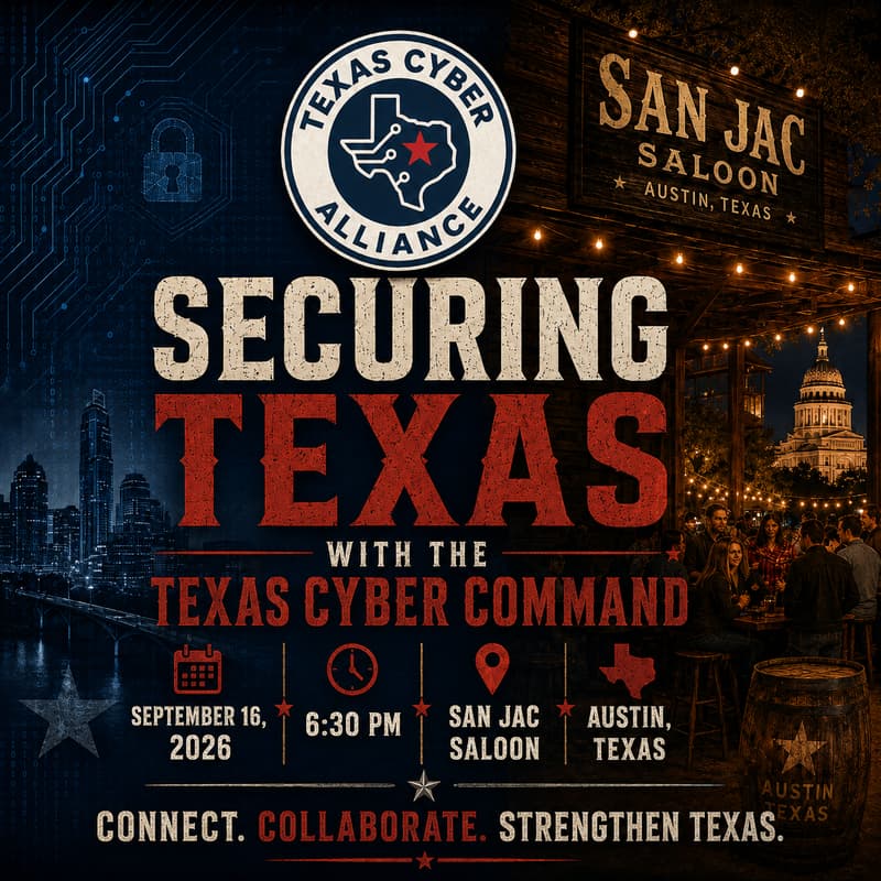 Cover Image for Texas Cyber Alliance Educational Seminar: Securing Texas