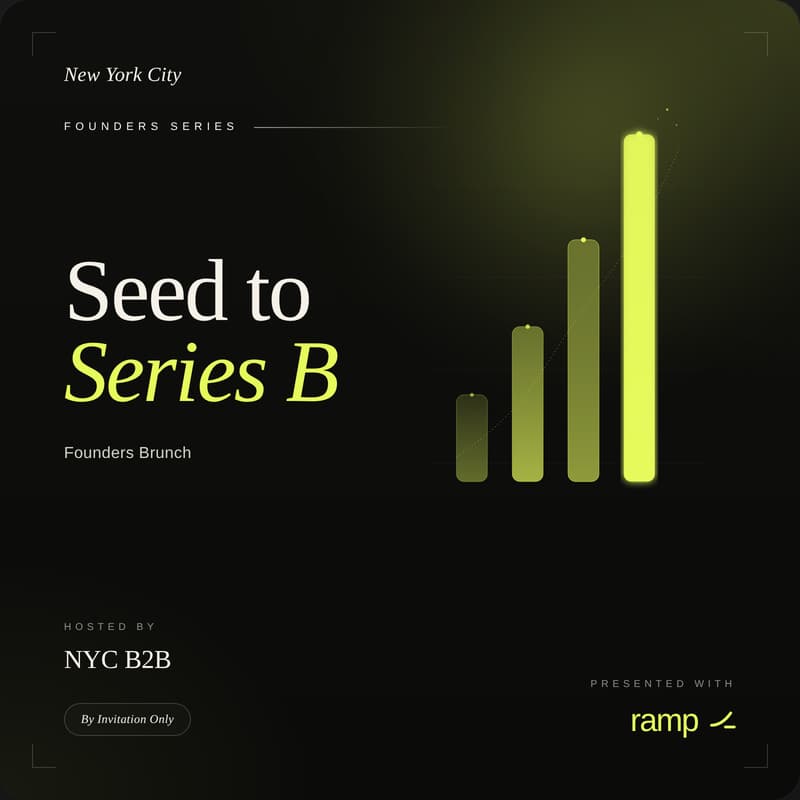 Cover Image for NYC B2B x Ramp: Seed → Series B Founder Brunch