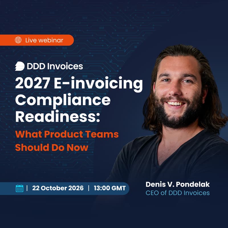 Cover Image for 2027 E-invoicing Compliance Readiness: What Product Teams Should Do Now