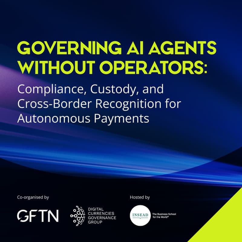 Cover Image for [Invite-only] Governing AI Agents Without Operators: Compliance, Custody, and Cross-Border Recognition for Autonomous Payments