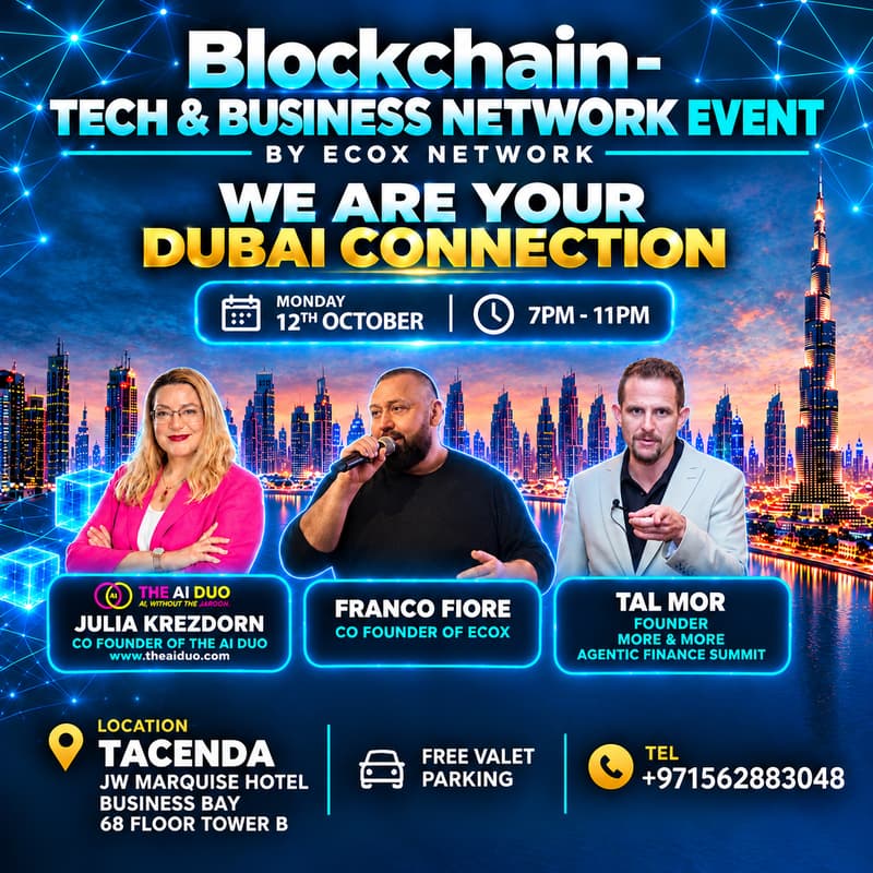 Cover Image for DUBAI'S - ECOX MOnDAYS - BLOCKCHAIN & TECH BUSINESS NETWORK EVENT