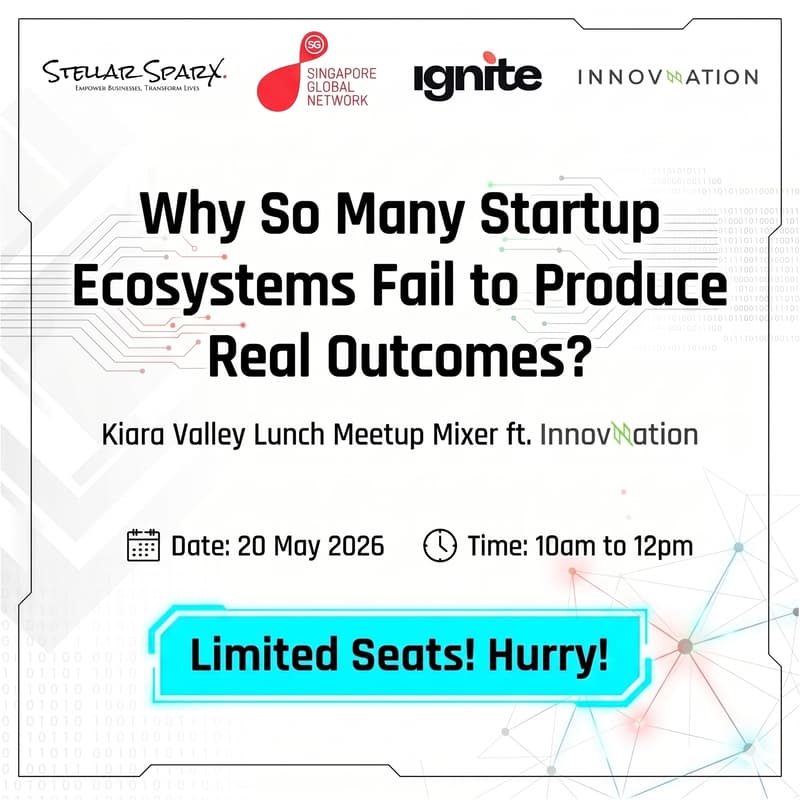 Cover Image for Why So Many Startup Ecosystems Fail to Produce Real Outcomes? Kiara Valley Meetup ft. InnovNation