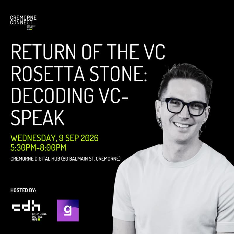 Cover Image for Cremorne Connect: Return of the VC Rosetta Stone: Decoding VC-Speak