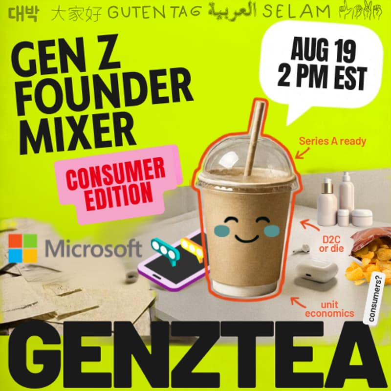Cover Image for Gen Z Consumer Founder Mixer @ Microsoft