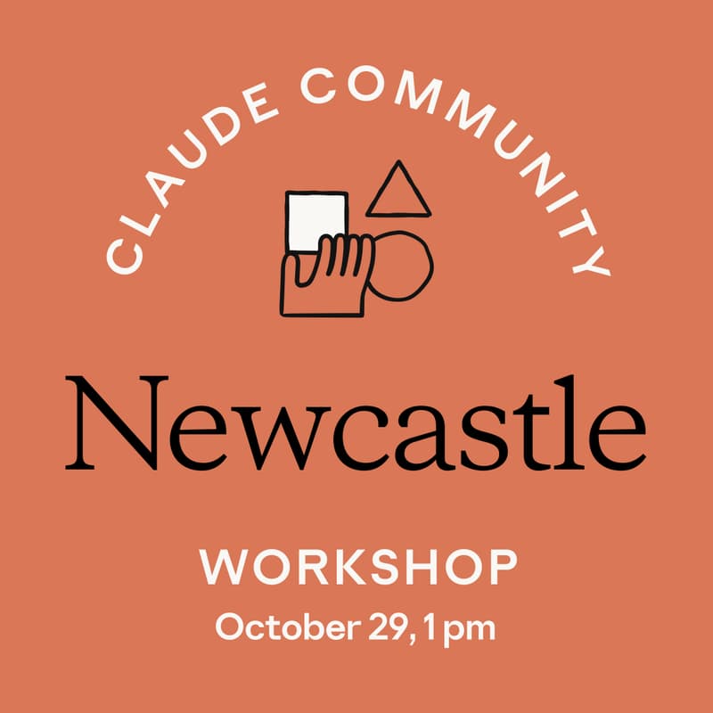 Cover Image for Newcastle | Claude Workshop