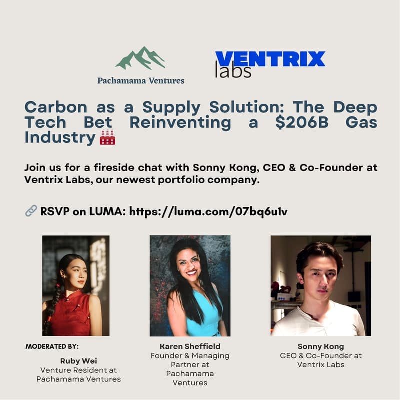 Cover Image for Pachamama Ventures Presents "Carbon as a Supply Solution: The Deep Tech Bet Reinventing a $206B Gas Industry 🏭"