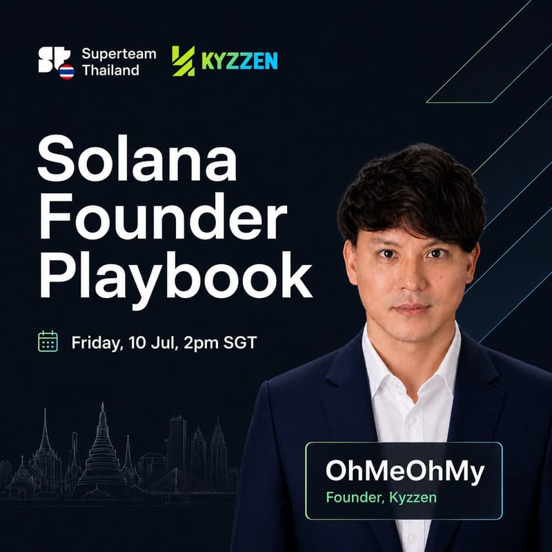 Cover Image for Solana Founder Playbook. Superteam TH x Kyzzen