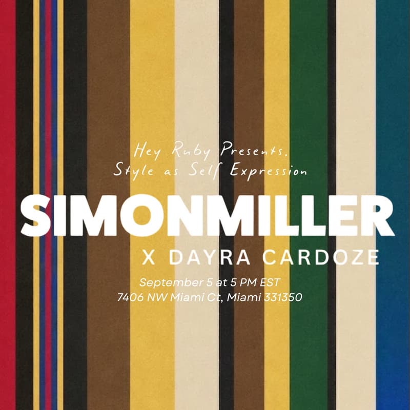 Cover Image for Hey Ruby Presents Conversations with Strangers: SIMONMMILLER x Dayra Cardoze Edition