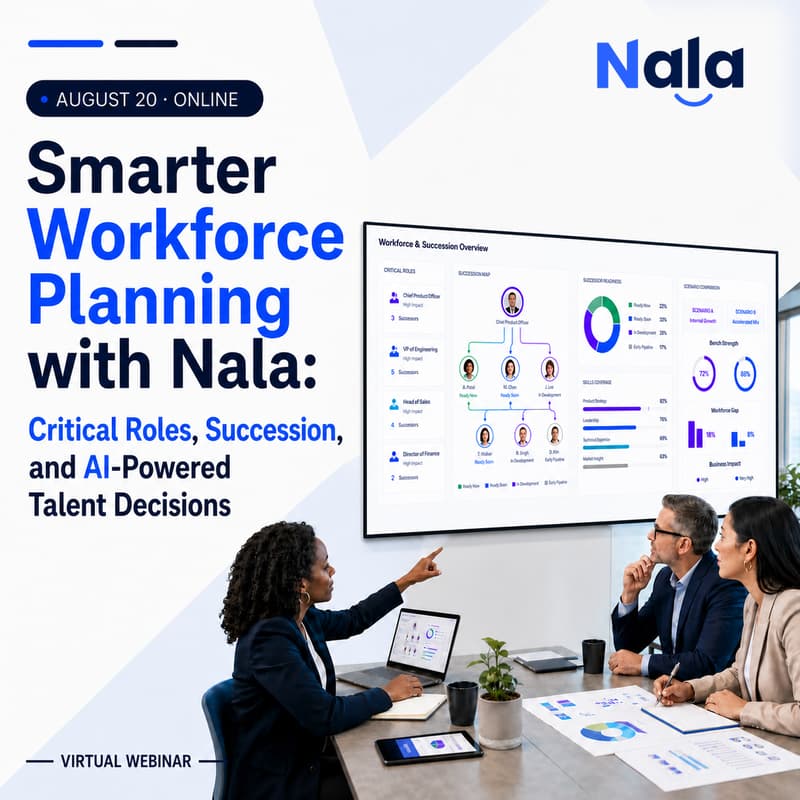 Cover Image for Smarter Workforce Planning with Nala: Critical Roles, Succession, and AI-Powered Talent Decisions