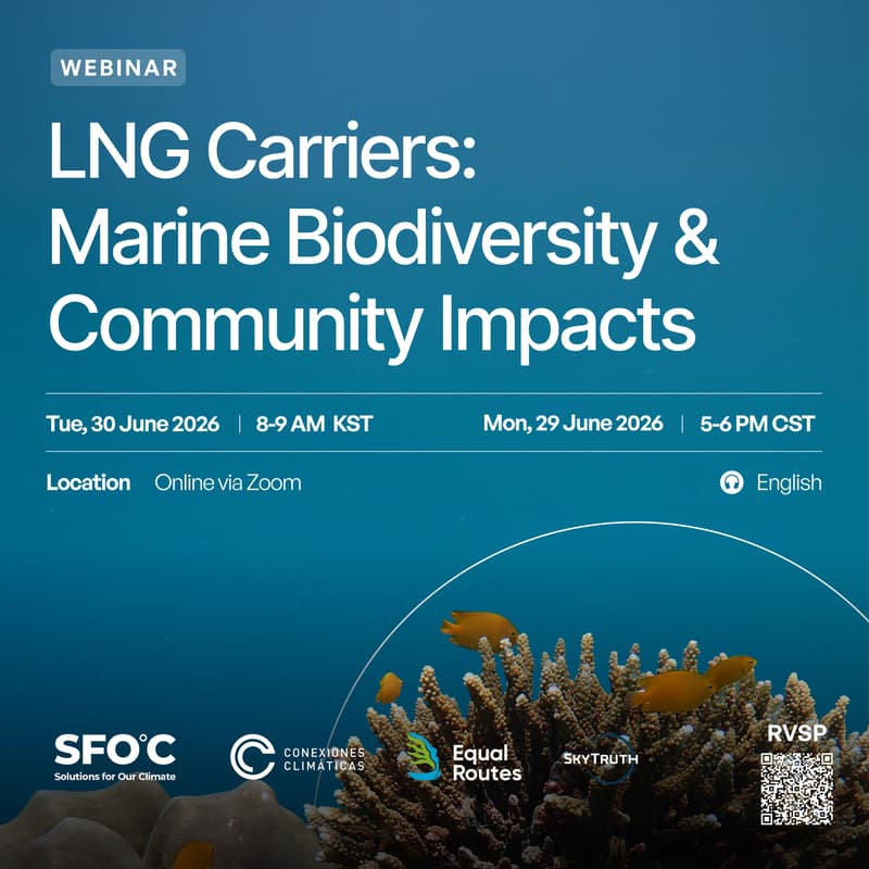 Cover Image for [Webinar] LNG Carriers: Marine Biodiversity & Community Impacts