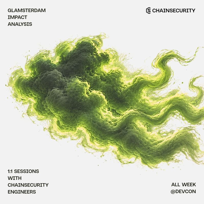 Cover Image for Glamsterdam Readiness Clinic: 1:1s with ChainSecurity Engineers @ Devcon