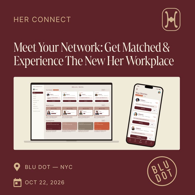 Cover Image for Meet Your Network: Get Matched & Experience The New Her Workplace