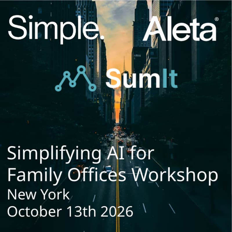 Cover Image for Simplifying AI for Family Offices | Simple x Aleta x SumIt | New York