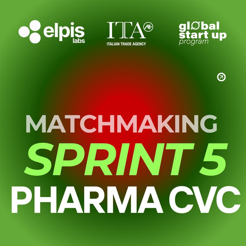 Cover Image for ITA 7th Edition Life Sciences Acceleration | Matchmaking Sprint 5 with Pharma CVC & Partners by Elpis Labs