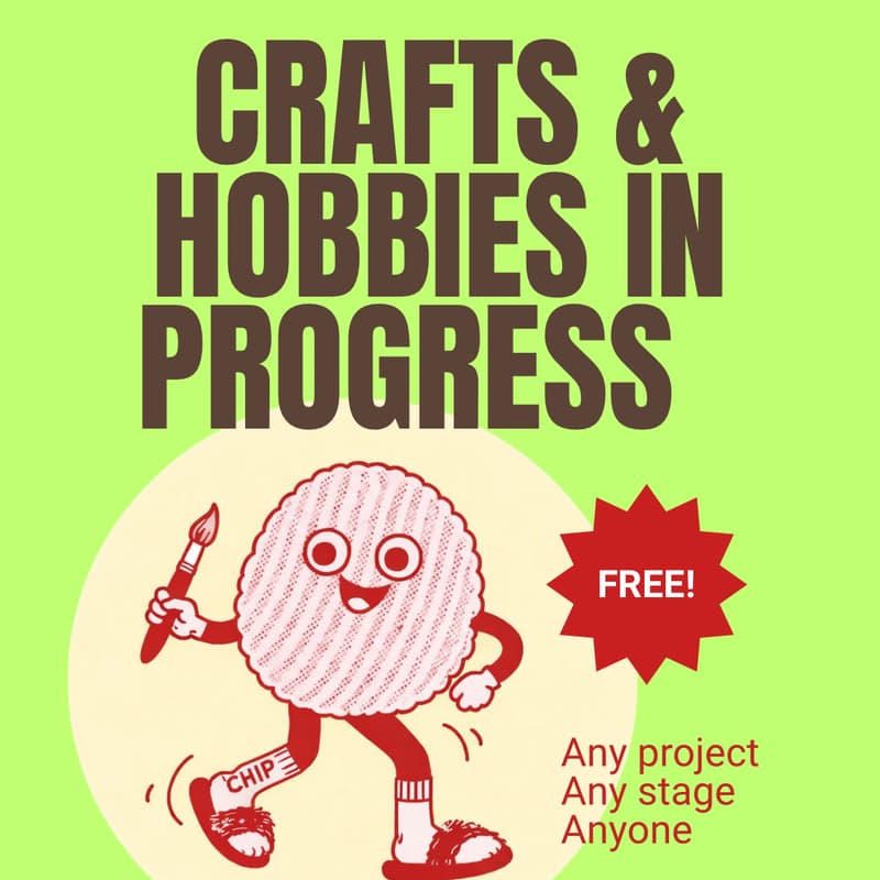 Cover Image for Crafts and Hobbies in Progress