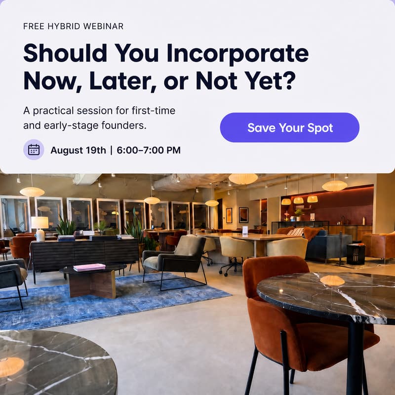 Cover Image for Should You Form an LLC or Corporation — Now, Later, or Not Yet?