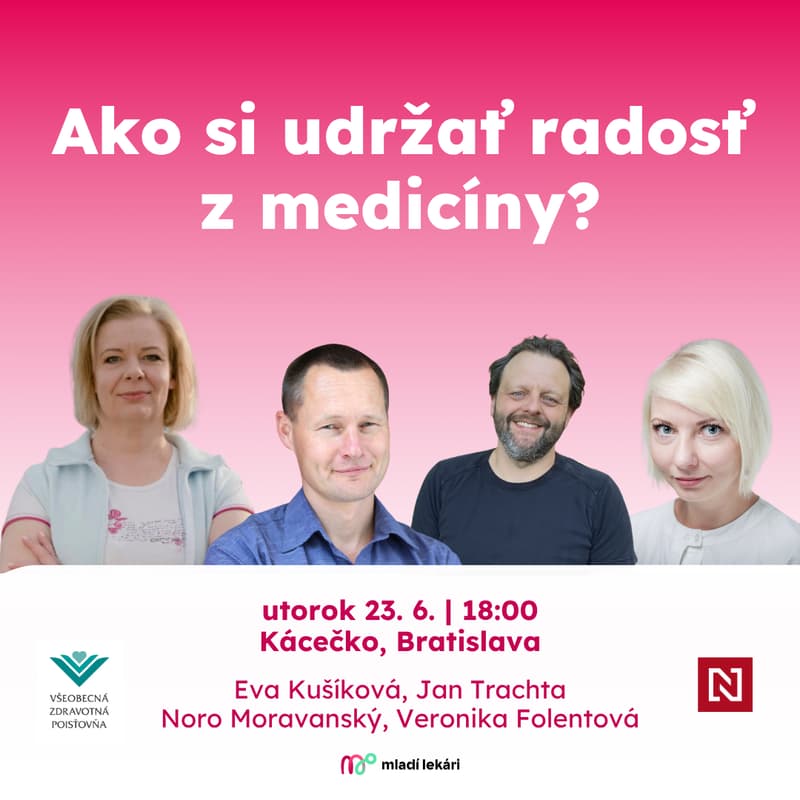 Cover Image for Diskusia v Kácečku: Ako si udržať radosť z medicíny?