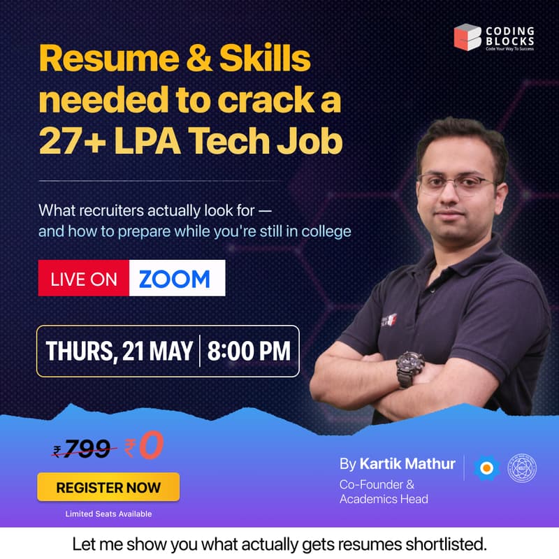 Cover Image for Resume & Skills Needed to Crack a 27+ LPA Tech Job | Ft. Kartik Mathur (Co-founder & Academic Head)
