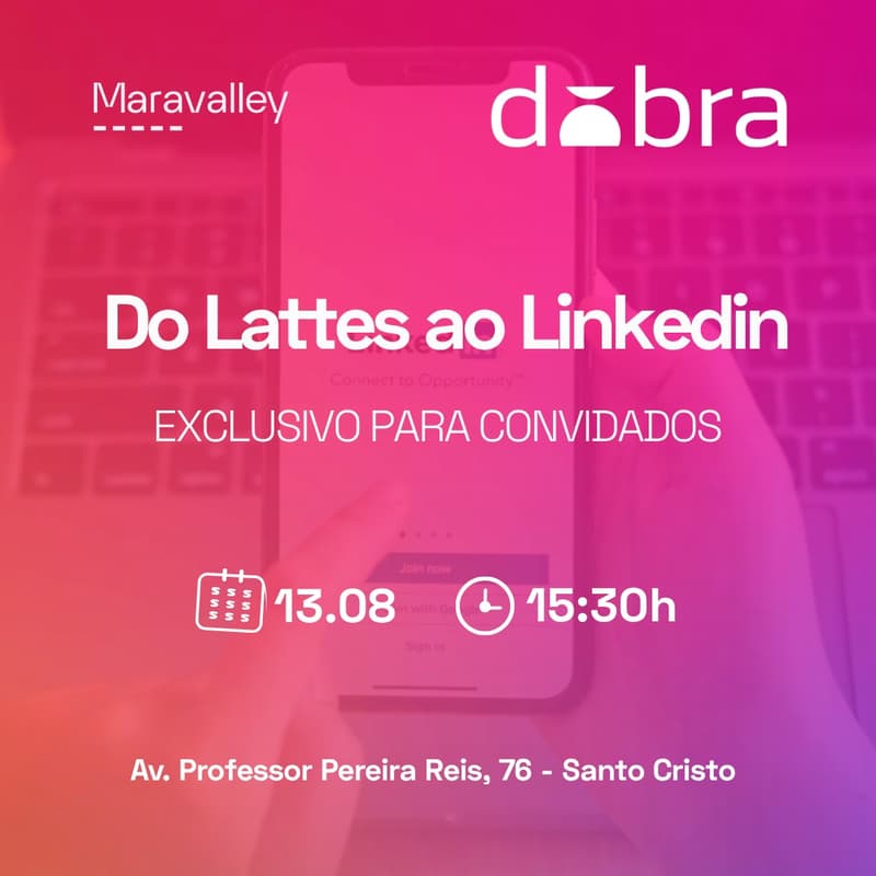 Cover Image for Do Lattes ao LinkedIn- Transforme sua trajetória acadêmica em oportunidades no mercado