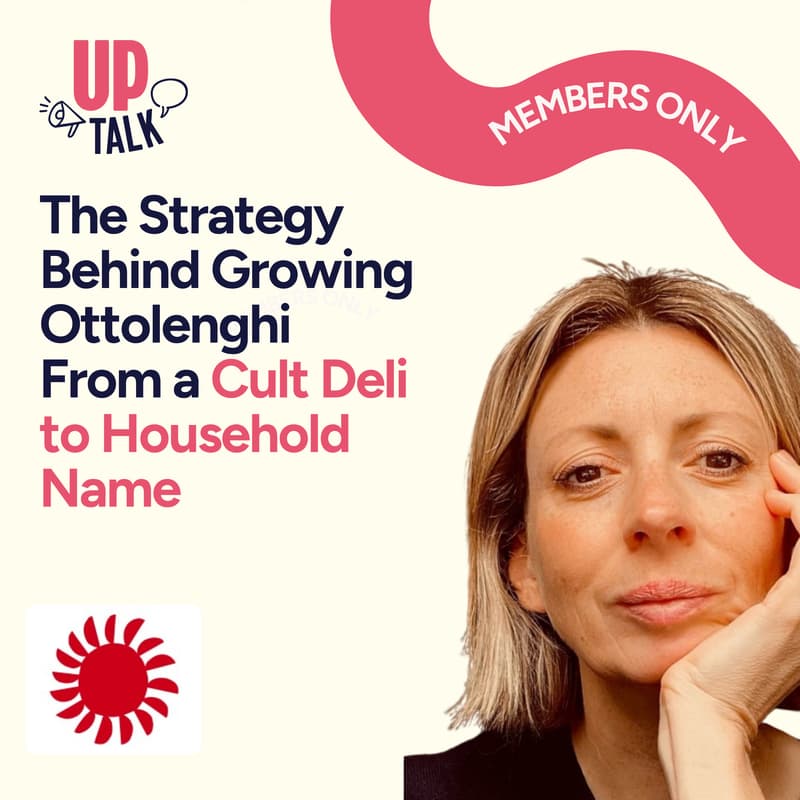 Cover Image for Up Talk: The strategy behind growing Ottolenghi from cult deli to household name
