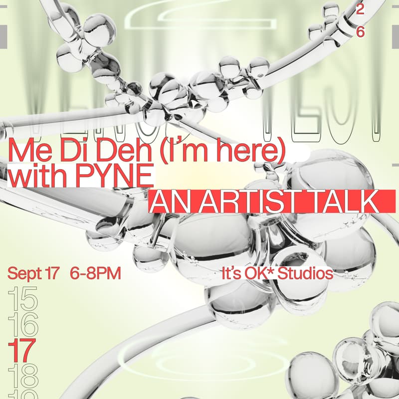 Cover Image for Me Di Deh: Artist Talk w/ PYNE