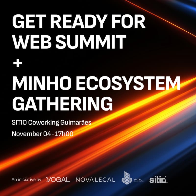 Cover Image for Get Ready for Web Summit + Minho Ecosystem Gathering