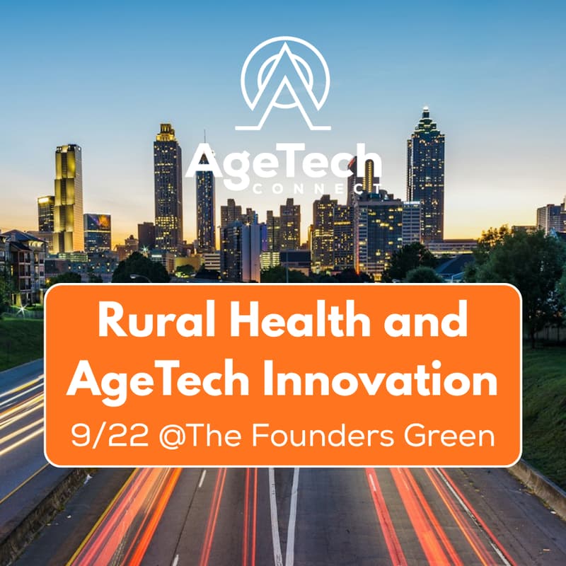 Cover Image for AgeTech Connect @Founders Green