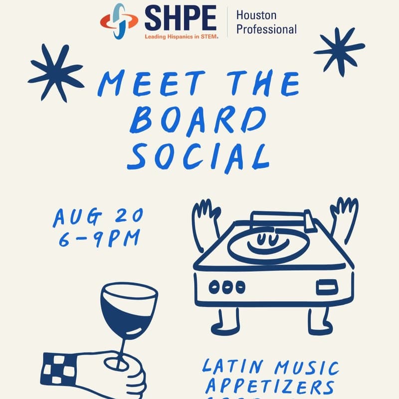 Cover Image for SHPE Houston - Meet The Board Social