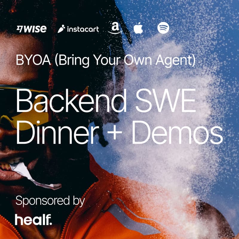 Cover Image for SWE Dinner + Demos #3: Bring Your Own Agent