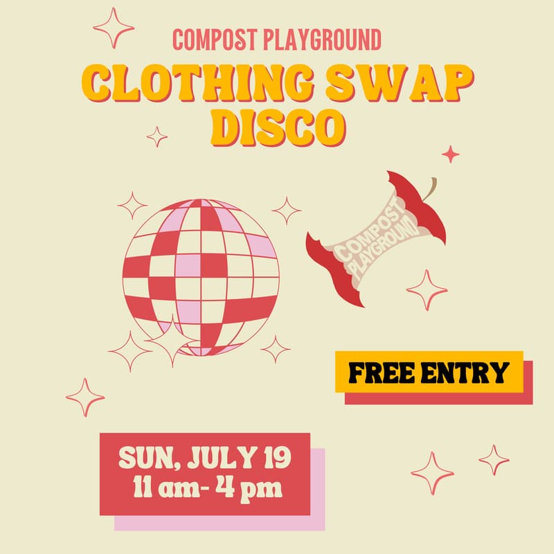 Cover Image for Compost Playground: Clothing Swap Disco