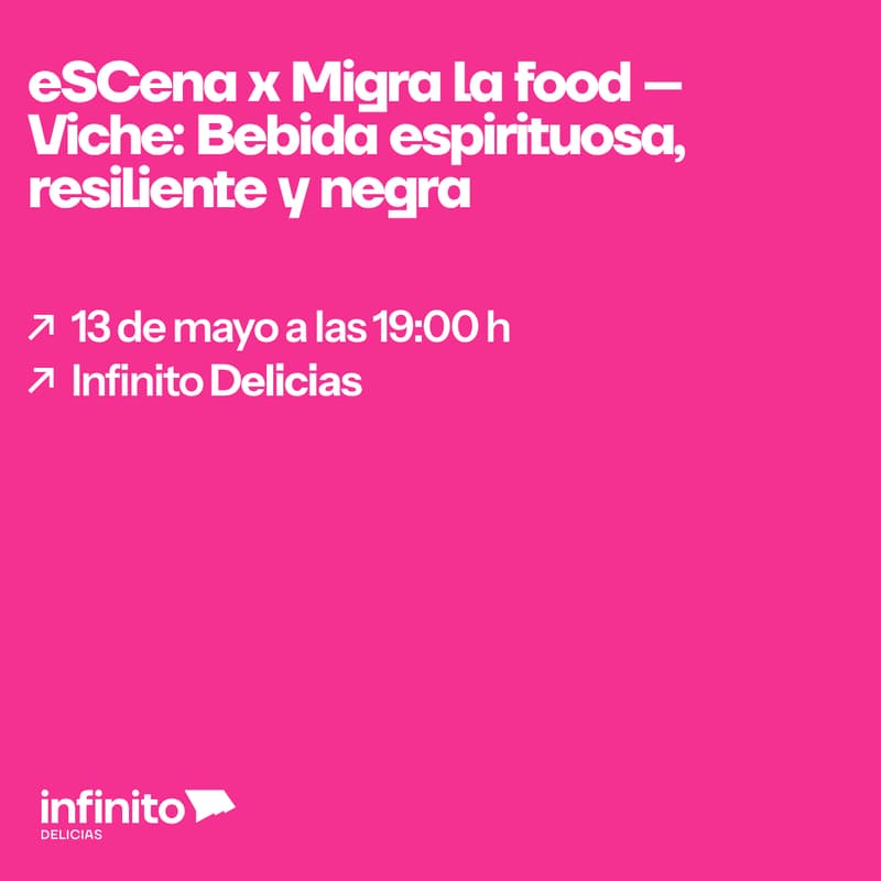 Cover Image for eSCena x Migra la food – Viche: Bebida espirituosa, resiliente y negra