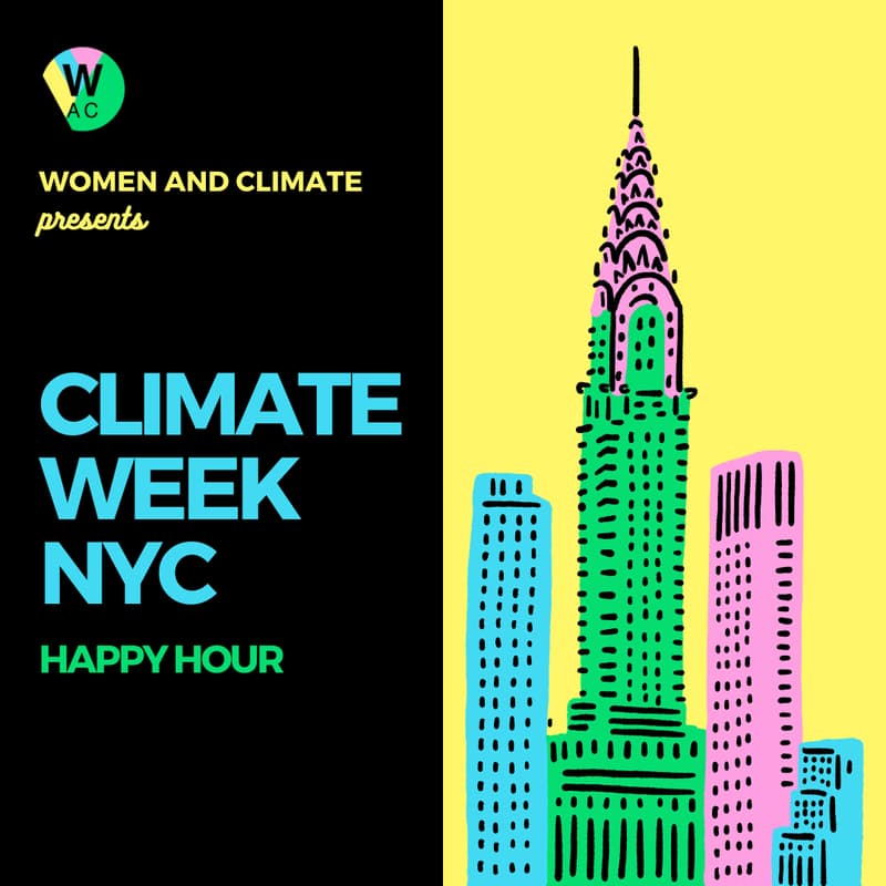 Cover Image for Women and Climate Climate Week NYC Happy Hour