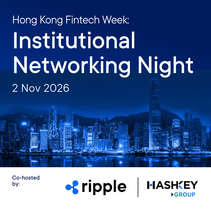 Cover Image for Ripple & HashKey Group: Institutional Networking Night