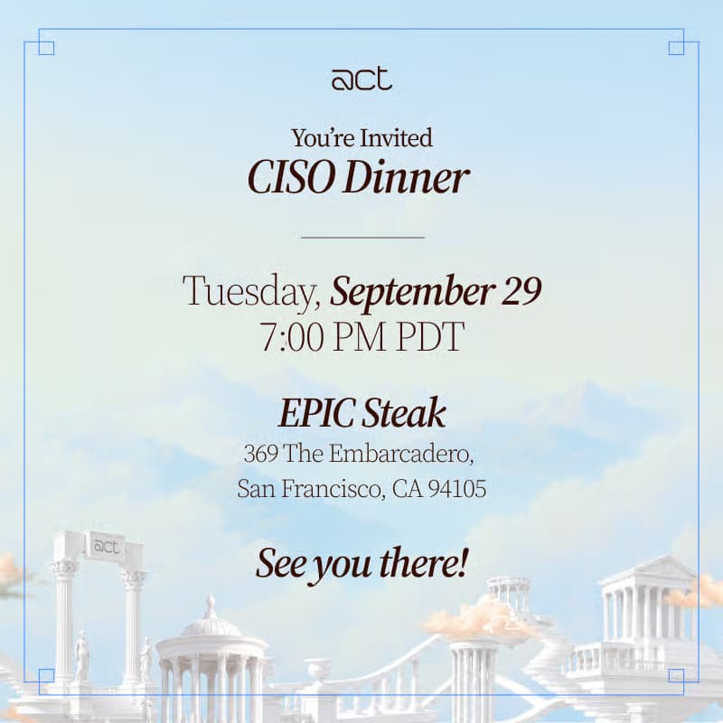 Cover Image for CISO Dinner with Act Security