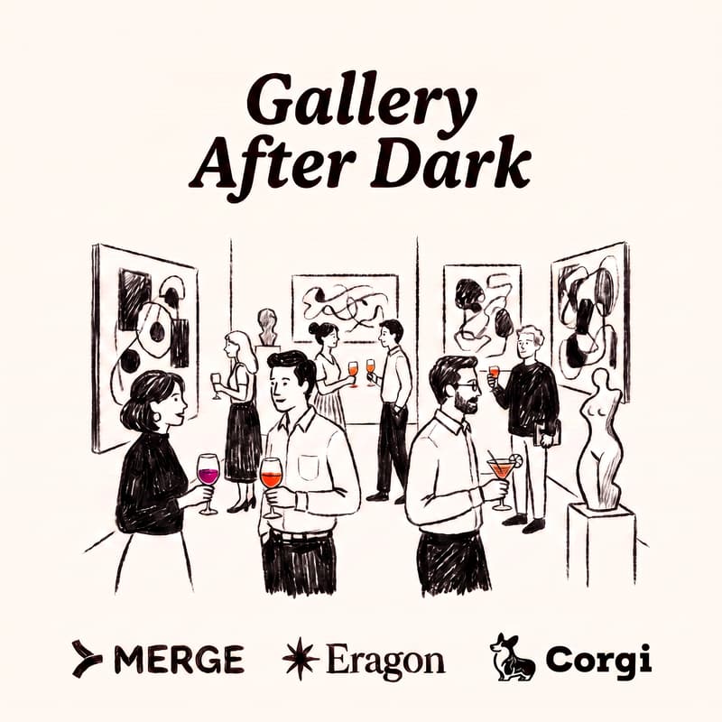 Cover Image for Gallery After Dark: Merge x Eragon x Corgi Founders Happy Hour