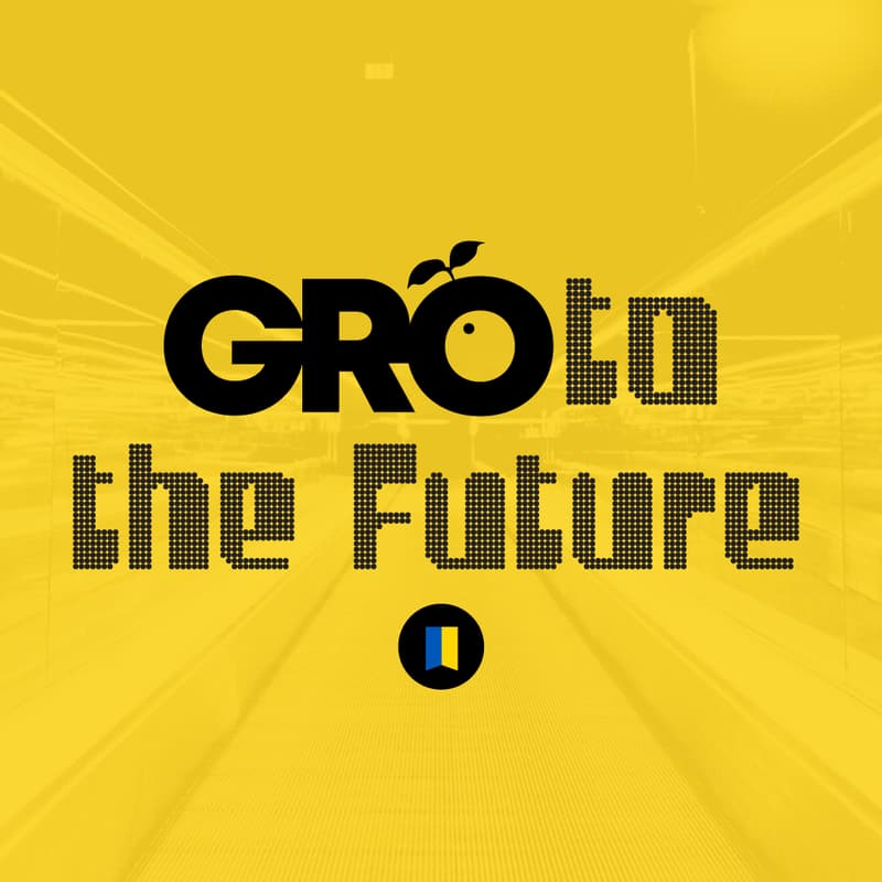 Cover Image for Gro to the Future