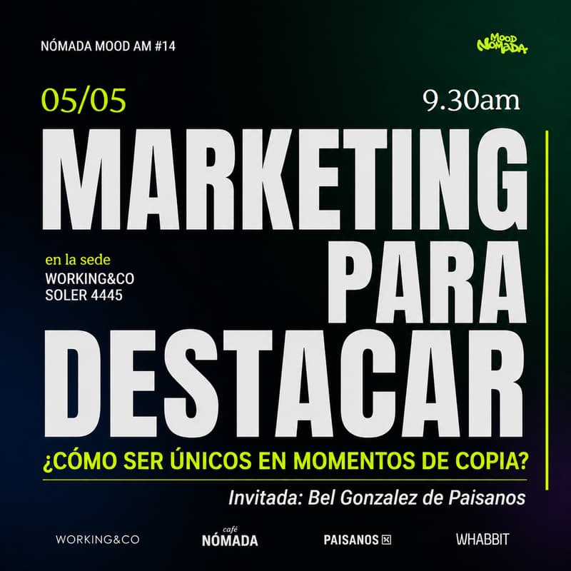 Cover Image for Nómada Mood AM #14 - Marketing para destacar en momentos de copia