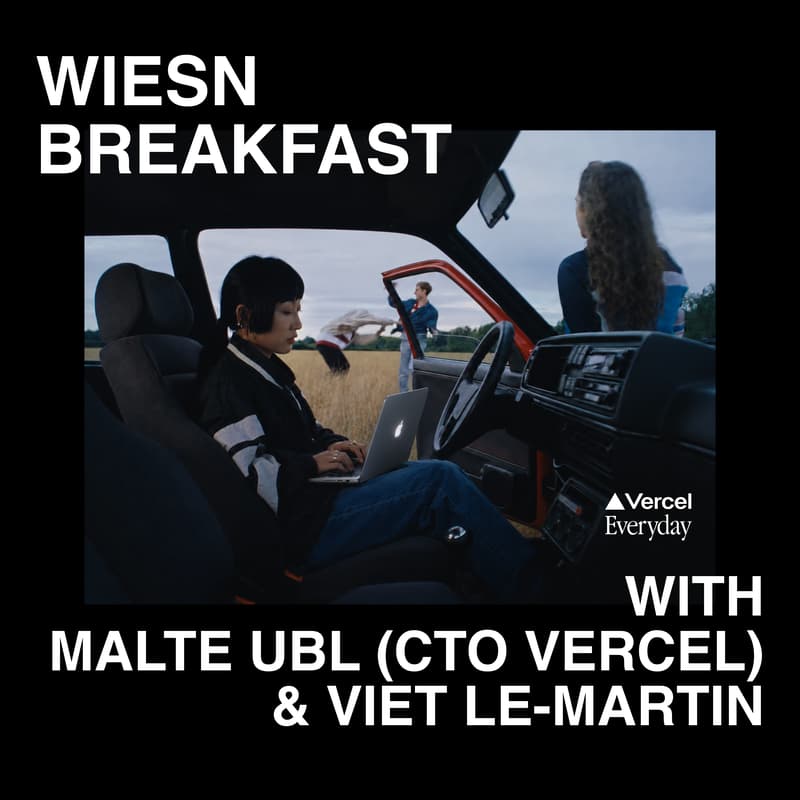 Cover Image for Wiesn Breakfast, hosted by Malte Ubl (Vercel CTO) & Viet Le-Martin