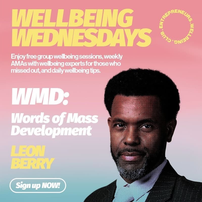 Cover Image for Wellbeing Wednesdays: WMD - Words of Mass Development (Online)