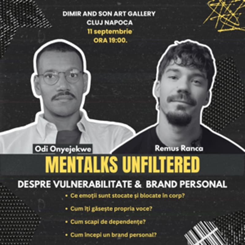 Cover Image for MENtalks UNFILTERED CLUJ: VULNERABILITATE & BRAND PERSONAL