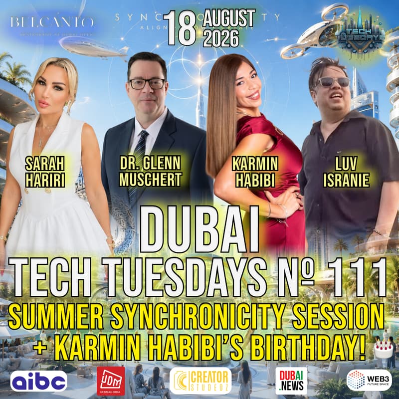 Cover Image for Dubai Tech Tuesdays No. 111 - Summer Synchronicity Session + Karmin Habibi's Birthday!